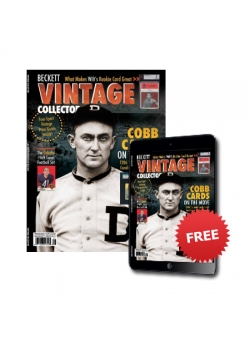 Get 2 Digital Issues FREE with your 1-Year Beckett Vintage Collector Print Subscription Get 2 Digital Issues FREE with your 1-Year Beckett Vintage Collector Print Subscription