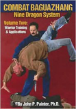 Combat Nine Dragon Baguazhang Volume 2