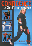 Confidence: A Child's First Weapon