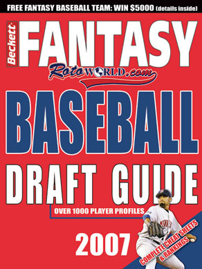 2007 Rotoworld.com Fantasy Baseball Draft Guide