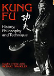 Kung-fu History, Philosophy and Technique