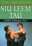 Wing Chun Gung-Fu Siu Leem Tau Techniques Part 2