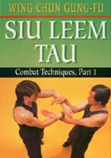 Wing Chun Gung-Fu Siu Leem Tau Techniques Part 1