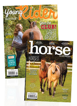 Horse Illustrated + Young Rider Subscription Combo Horse Illustrated + Young Rider Subscription Combo