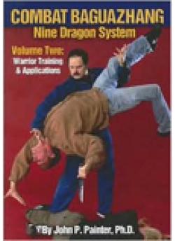 Combat Nine Dragon Baguazhang Volume 2