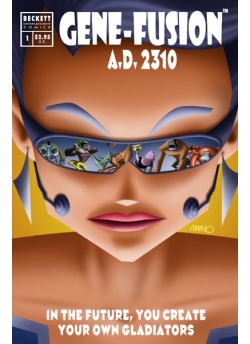 Gene-Fusion A.D. 2310 #1 Premiere Issue!
