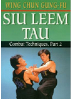 Wing Chun Gung-Fu Siu Leem Tau Techniques Part 2