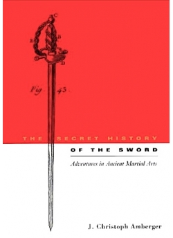 The Secret History of the Sword